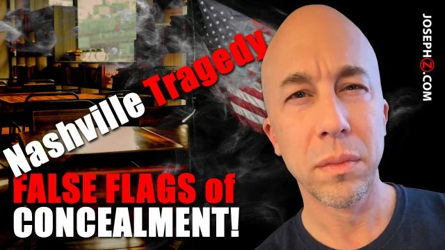 Nashville Tragedy & FALSE FLAGS of CONCEALMENT!