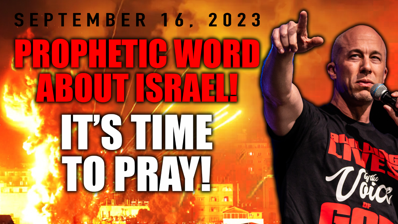 **Israel Prophecy** from September 16th, 2023