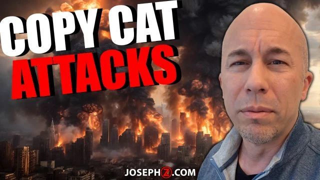 CopyCat Attacks—10 Cities—What Matters MOST RIGHT NOW!